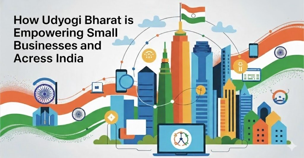 How Udyogi Bharat is Empowering Small Businesses and Entrepreneurs Across India